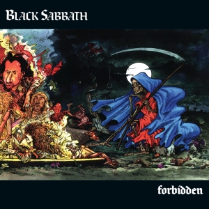 Black Sabbath - Forbidden (2024 Tony Iommi Mix) cover